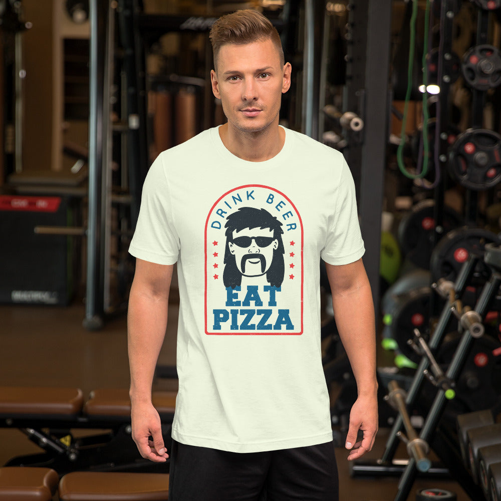 Drink Beer Eat Pizza Mullet T-Shirt