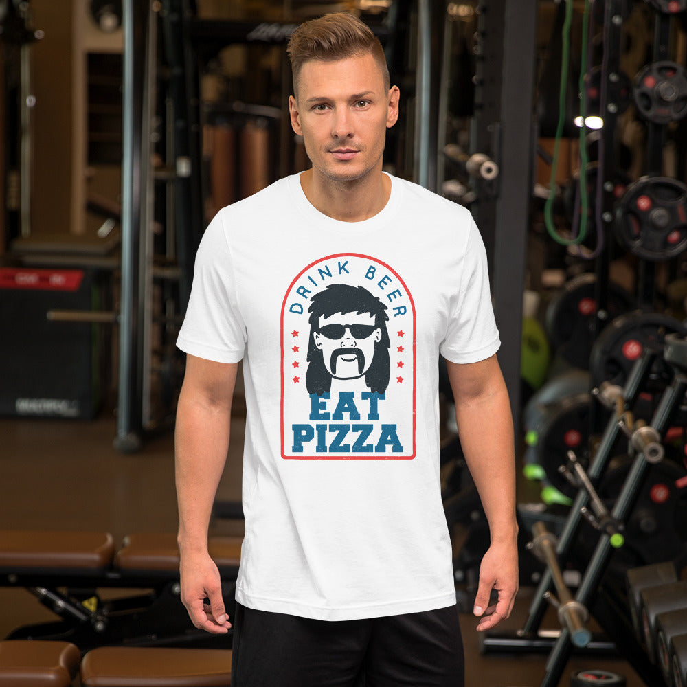 Drink Beer Eat Pizza Mullet T-Shirt