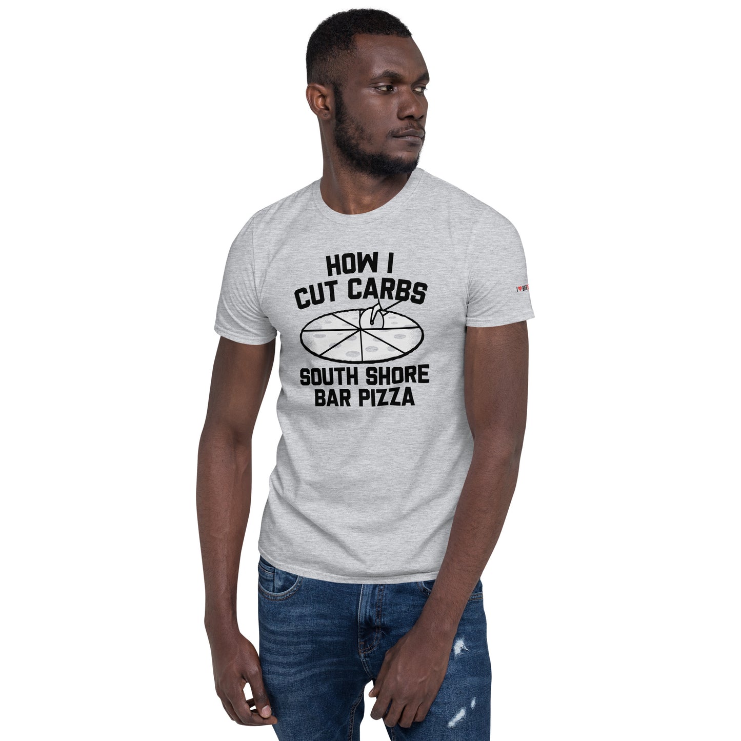 How I Cut Carbs - South Shore Bar Pizza T-Shirt